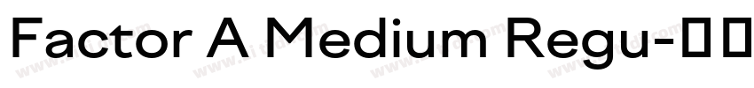 Factor A Medium Regu字体转换